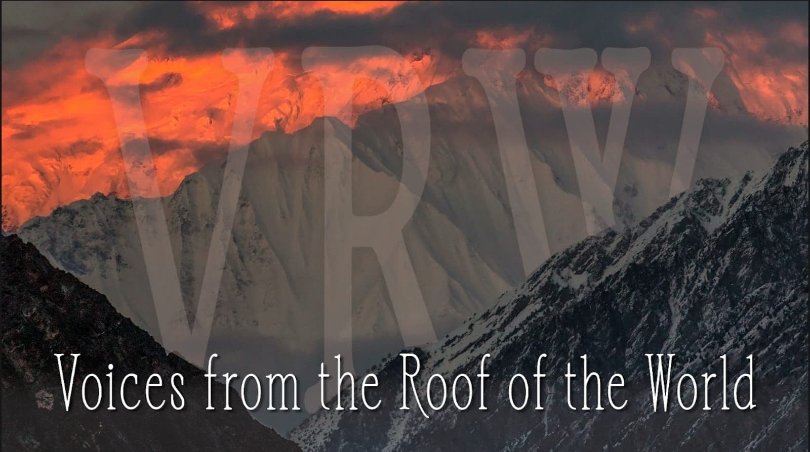 A Voices from the Roof of the World screenshot showing backlit mountains.